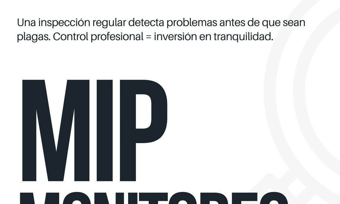Monitoreo en el Manejo Integrado de Plagas (MIP): importancia y beneficios